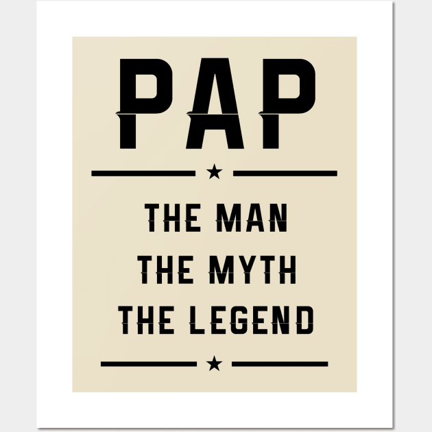 Pap Gift, Pap The Man The Myth T-Shirt, Men Shirt, Papaw Pop Poppy Grandpa Dad Birthday gift, Fathers Day Gift, Wall Art by CareTees